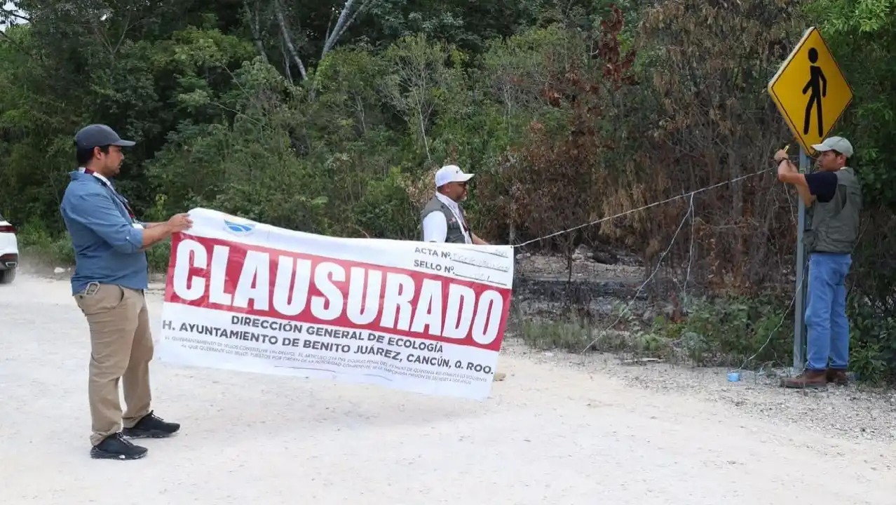 Autoridades municipales clausuraron desarrollo inmobiliario irregular en Cancún que vendía sin permisos